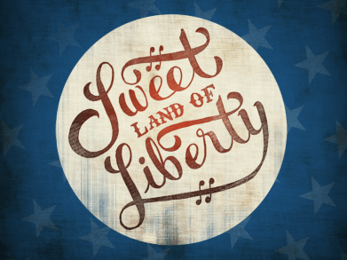 LIBERTY - Sweet Land of Liberty