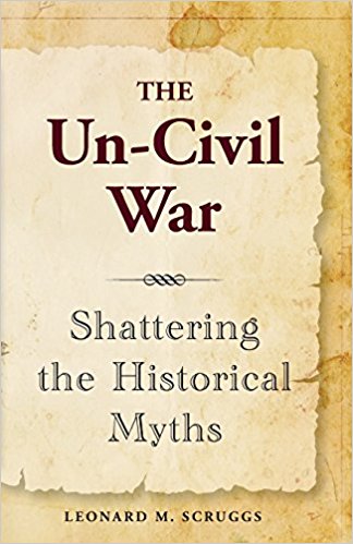 BOOK - The Un-Civil War (Mike Scruggs)