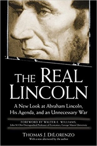 BOOK - THE REAL LINCOLN (Thomas DiLorenzo)